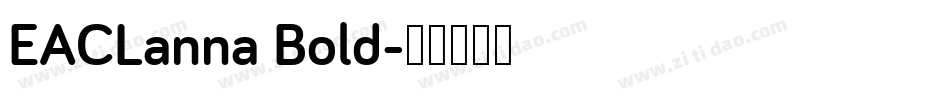 EACLanna Bold字体转换